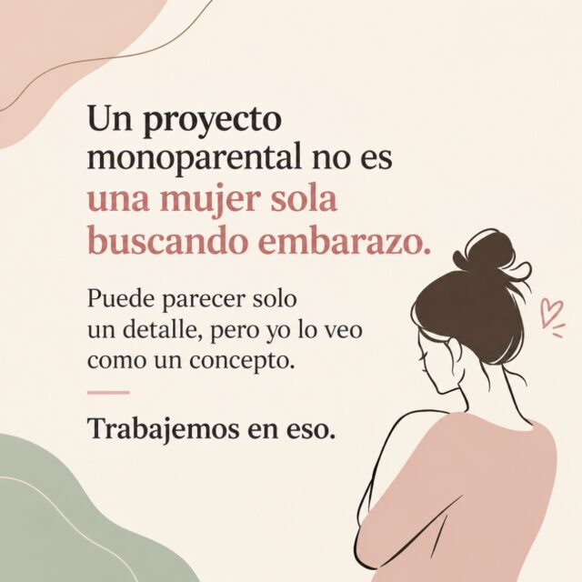 Un proyecto monoparental no es una mujer sola buscando embarazo.

Sí, son palabras. Y son conceptos. Y los conceptos construyen miradas, generan representaciones e influyen en cómo acompañamos a quienes consultan.

La mujer que se decide por la maternidad en proyecto monoparental suele estar rodeada de una tribu que la acompaña! Muy lejos de estar sola.

Yo las veo como mujeres valientes que se animan a un proyecto hermoso y desafiante.

Cuidemos las palabras.
Construimos conceptos.
Trabajemos en eso.

#ReproducciónAsistida #MaternidadMonoparental #DiversidadFamiliar #LenguajeInclusivo